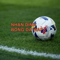 nhận định bóng đá wap