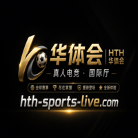 HTH SPORTS LIVE-华体会体育 最新官方网站 