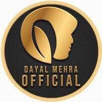DAYAL  MEHRA OFFICIAL