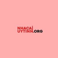 Nhacaiuytinn org